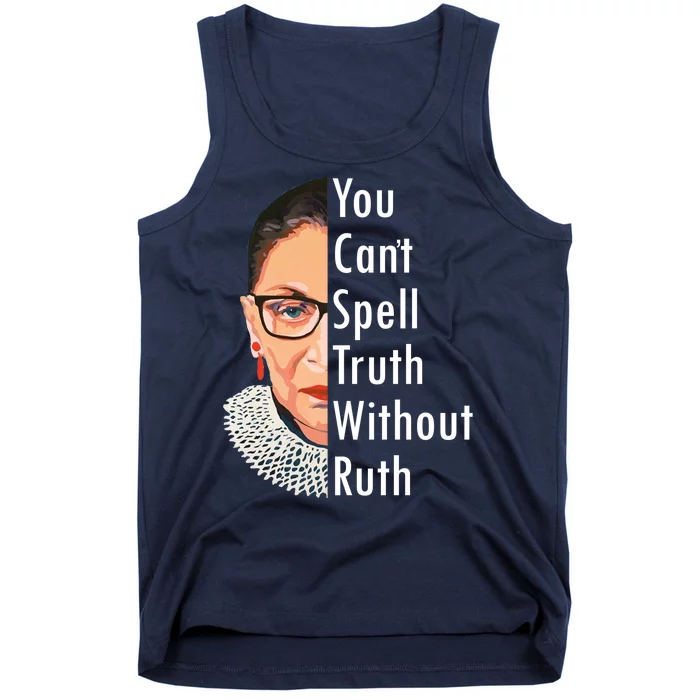 RBG Can't Spell Truth With Ruth Ginsburg Supreme Tank Top