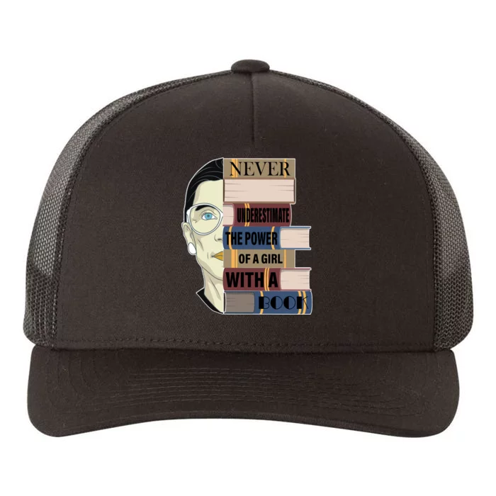 RBG Never Underestimate Power of Girl With Book Yupoong Adult 5-Panel Trucker Hat