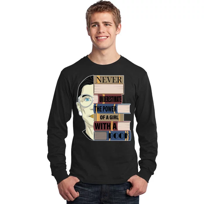 RBG Never Underestimate Power of Girl With Book Tall Long Sleeve T-Shirt