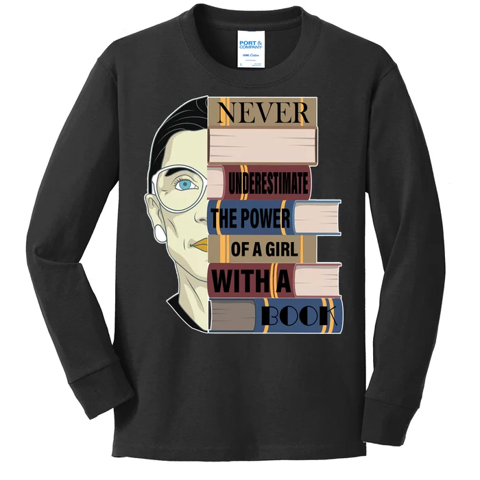 RBG Never Underestimate Power of Girl With Book Kids Long Sleeve Shirt