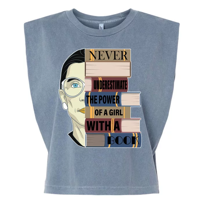 RBG Never Underestimate Power of Girl With Book Garment-Dyed Women's Muscle Tee