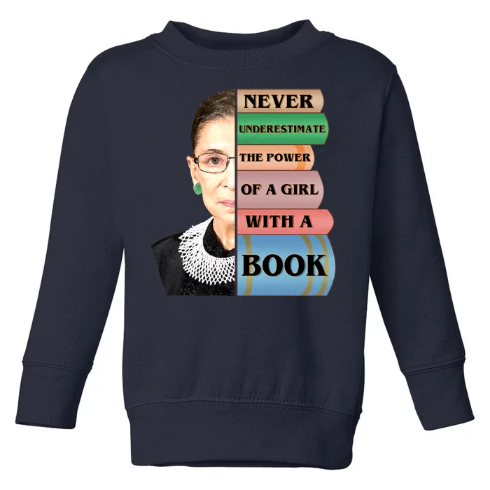 RBG Never Underestimate Ruth Bader Ginsburg Toddler Sweatshirt