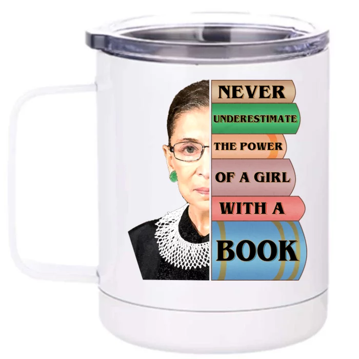 RBG Never Underestimate Ruth Bader Ginsburg Front & Back 12oz Stainless Steel Tumbler Cup