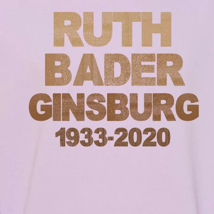 RBG Ruth Bader Ginsburg 1933-2020 Garment-Dyed Sweatshirt