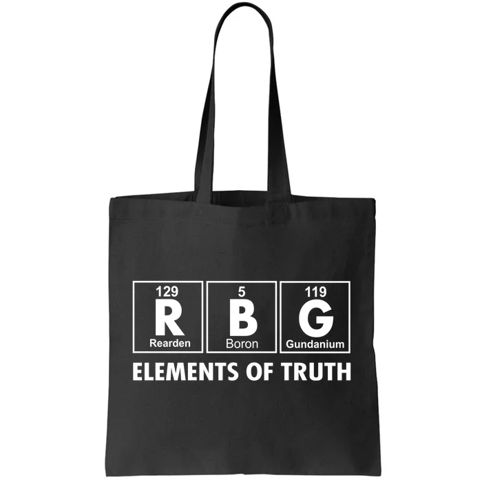 RBG The Element Of Truth Ruth Bader Ginsburg Tote Bag