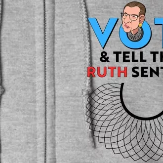 RBG Vote And Tell Them Ruth Sent You RBG Tribute Full Zip Hoodie