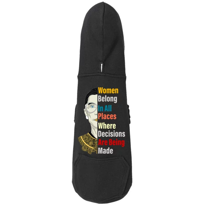 RBG Women Belong In All Places Where Decisions Are Being Made Doggie 3-End Fleece Hoodie