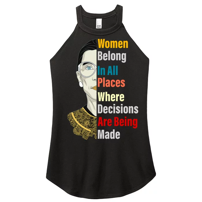 RBG Women Belong In All Places Where Decisions Are Being Made Women’s Perfect Tri Rocker Tank