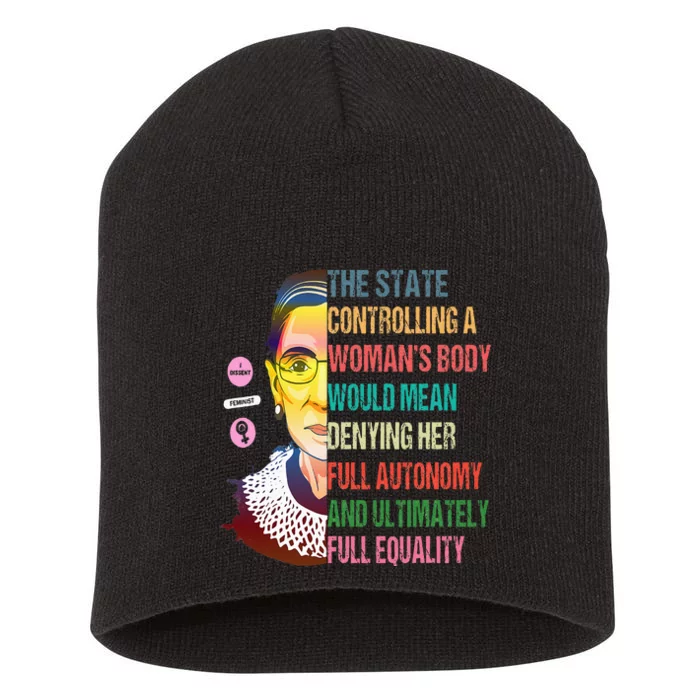 Ruth Bader Ginsburg My Body My Choice Feminist Short Acrylic Beanie