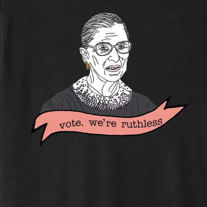 Ruth Bader Ginsburg Vote We Are Ruthless Feminist ChromaSoft Performance T-Shirt