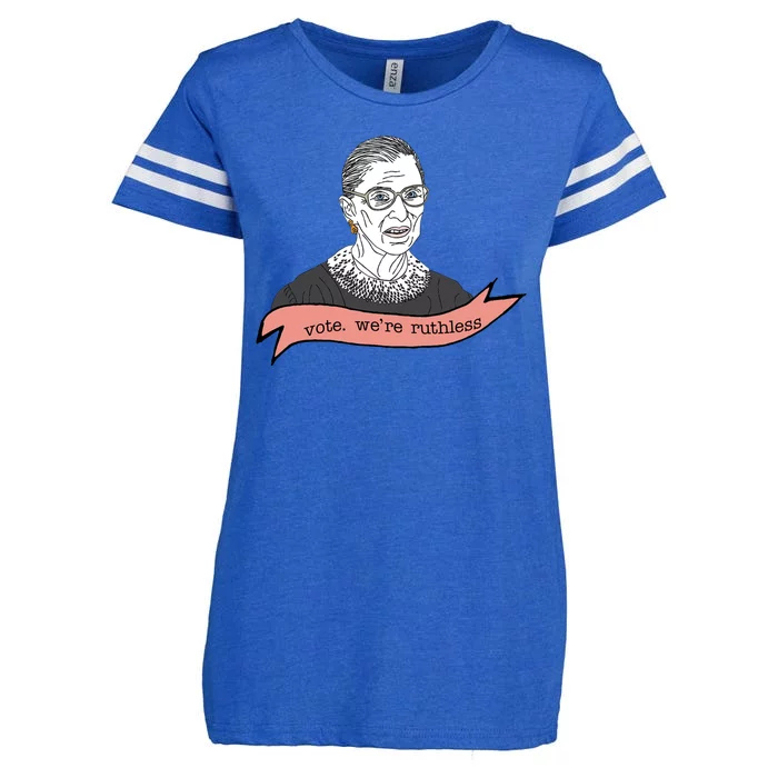 Ruth Bader Ginsburg Vote We Are Ruthless Feminist Enza Ladies Jersey Football T-Shirt