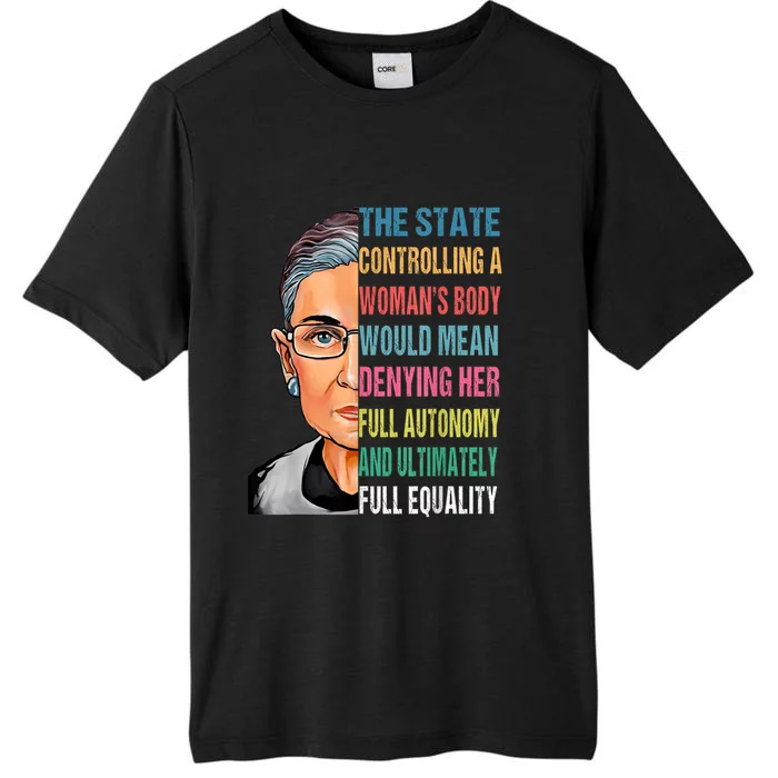 Ruth Bader Ginsburg RBG Pro Choice My Body My Choice Womens ChromaSoft Performance T-Shirt