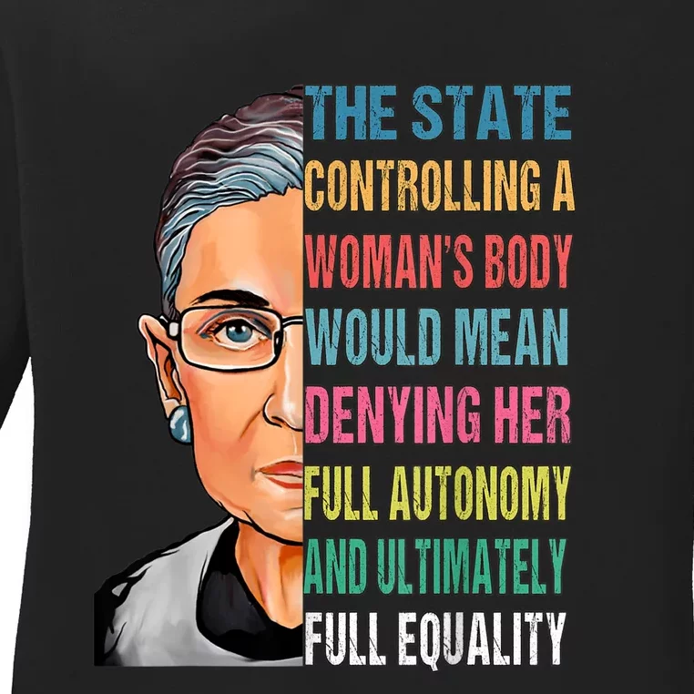 Ruth Bader Ginsburg RBG Pro Choice My Body My Choice Womens Ladies Long Sleeve Shirt