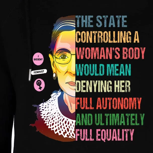 Ruth Bader Ginsburg My Body My Choice Feminist Womens Funnel Neck Pullover Hood