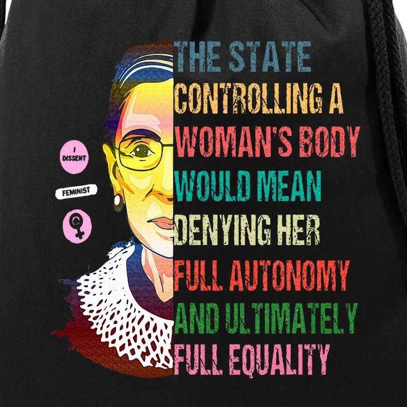 Ruth Bader Ginsburg P.R.O C.H.O.I.C.E My Body My Choice Feminist Drawstring Bag