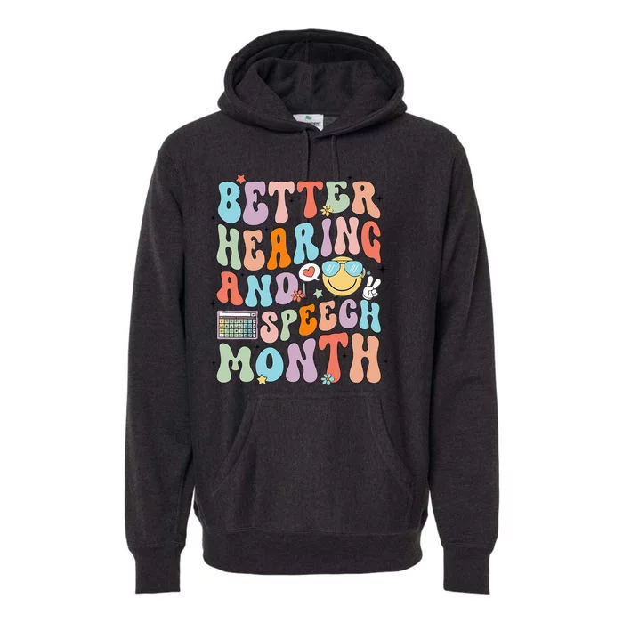 Retro Better Hearing And Speech Month Speech Pathologist Slp Premium Hoodie