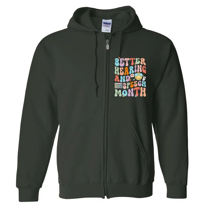 Retro Better Hearing And Speech Month Speech Pathologist Slp Full Zip Hoodie