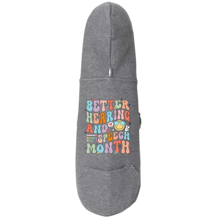 Retro Better Hearing And Speech Month Speech Pathologist Slp Doggie 3-End Fleece Hoodie