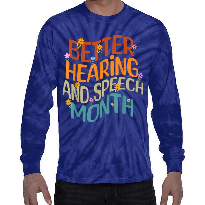 Retro Better Hearing And Speech Month Speech Pathologist SLP Tie-Dye Long Sleeve Shirt