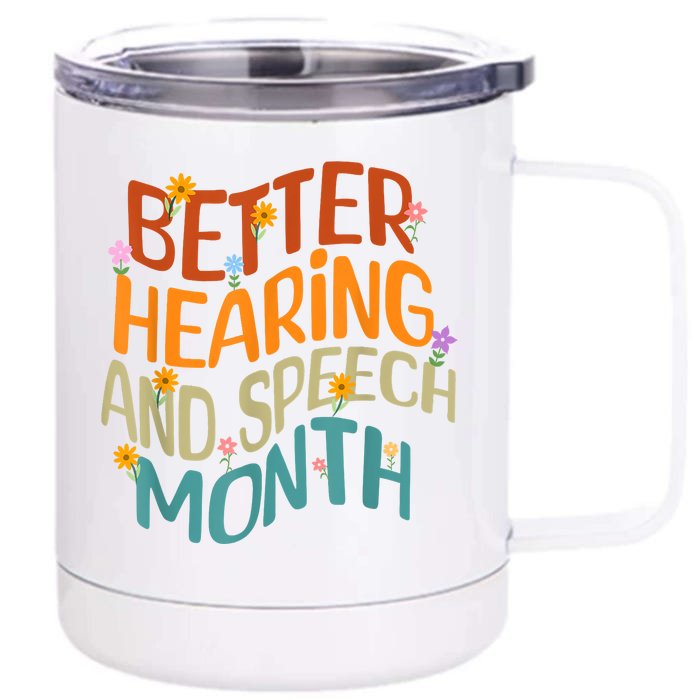 Retro Better Hearing And Speech Month Speech Pathologist SLP Front & Back 12oz Stainless Steel Tumbler Cup