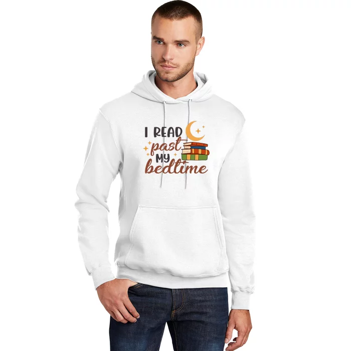 Reading Books I Read Past My Bedtime Gift Cute Reading Hoodie