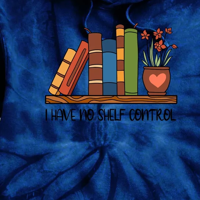 Reading Books I Have No Shelf Control Gift Cute Reading Tie Dye Hoodie