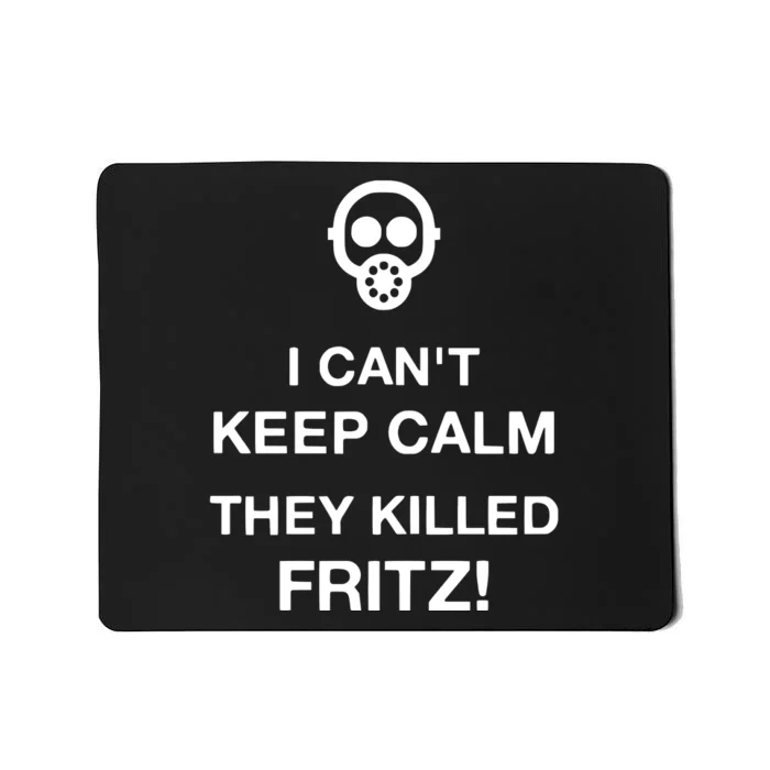 Ralph Bakshi I CanT Keep Calm They Killed Fritz Mousepad