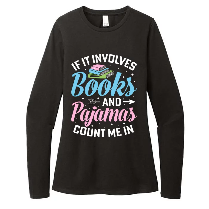 Reading Bedtime If It Involves Books And Pajamas Count Me In Womens CVC Long Sleeve Shirt