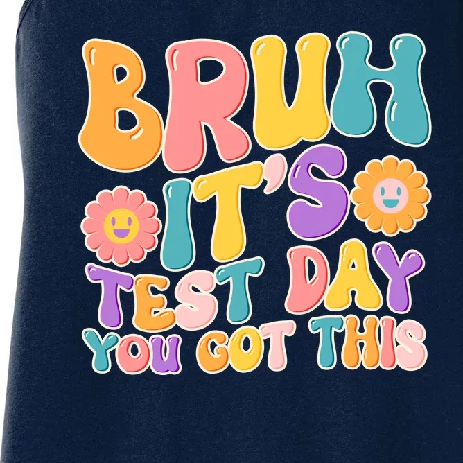 Retro Bruh Its Test Day You Got This Women's Racerback Tank