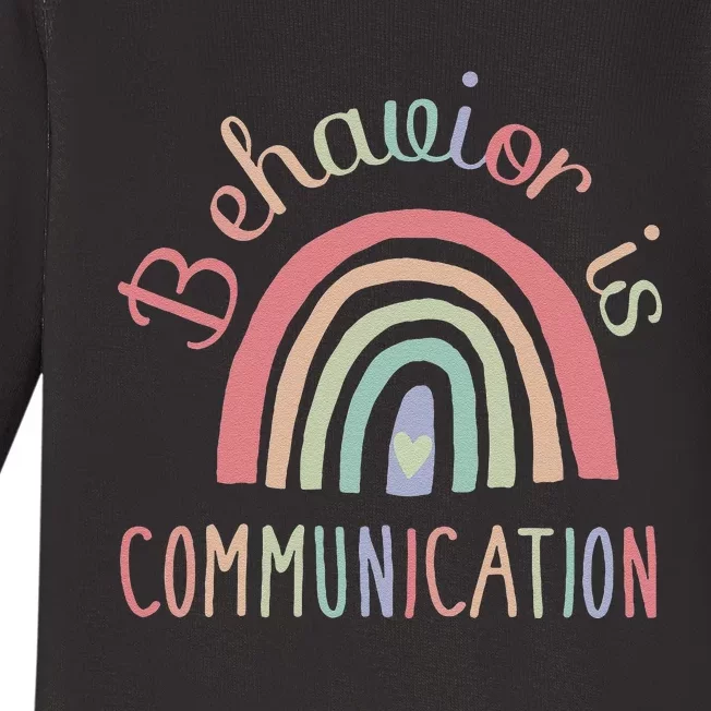 Rainbow Behavior Is Communication Special Education Sped Baby Long Sleeve Bodysuit