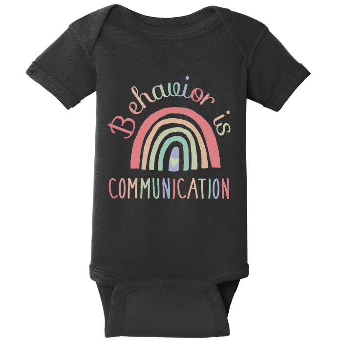 Rainbow Behavior Is Communication Special Education Sped Baby Bodysuit