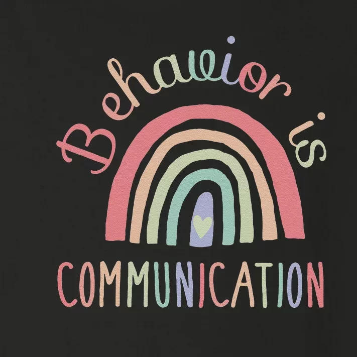 Rainbow Behavior Is Communication Special Education Sped Toddler Long Sleeve Shirt