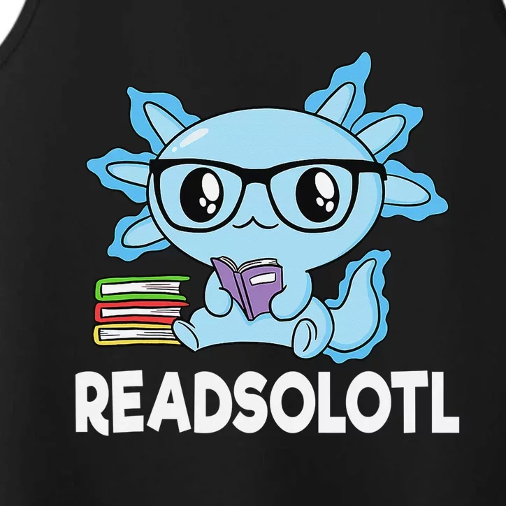 Readsolotl Blue Kawaii Axolotl Book Lover Funny Reading Performance Tank