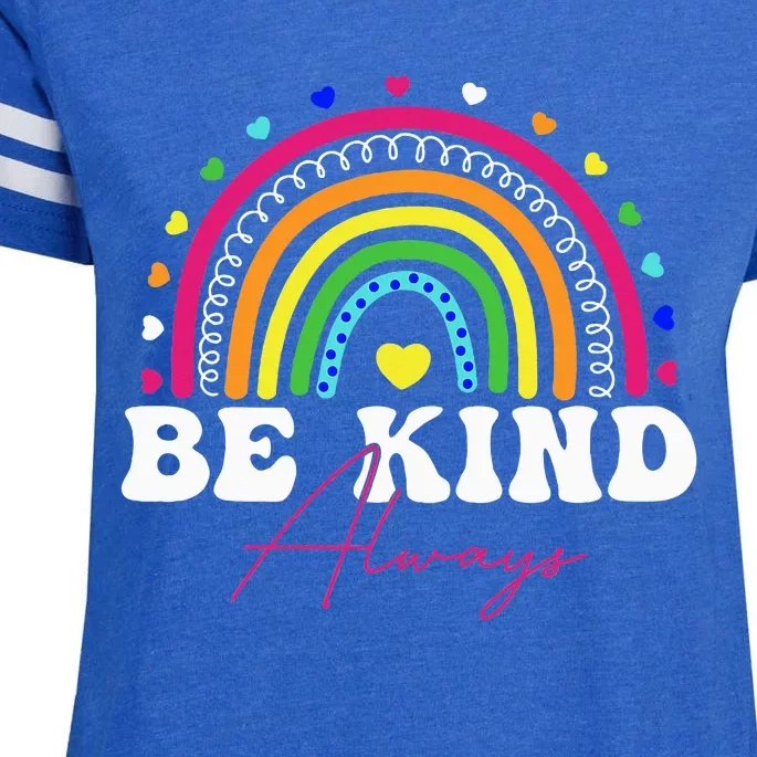 Rainbow Be Kind Always Peace Signs Choose Kindness Unity Day Enza Ladies Jersey Football T-Shirt