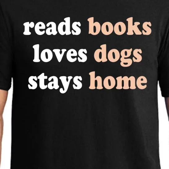 Reads Books Loves Dogs Stays Home Funny Lover Quote Gift Meaningful Gift Pajama Set