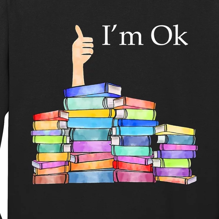 Reading Book Lovers I'm Ok National Book Lovers Day Long Sleeve Shirt