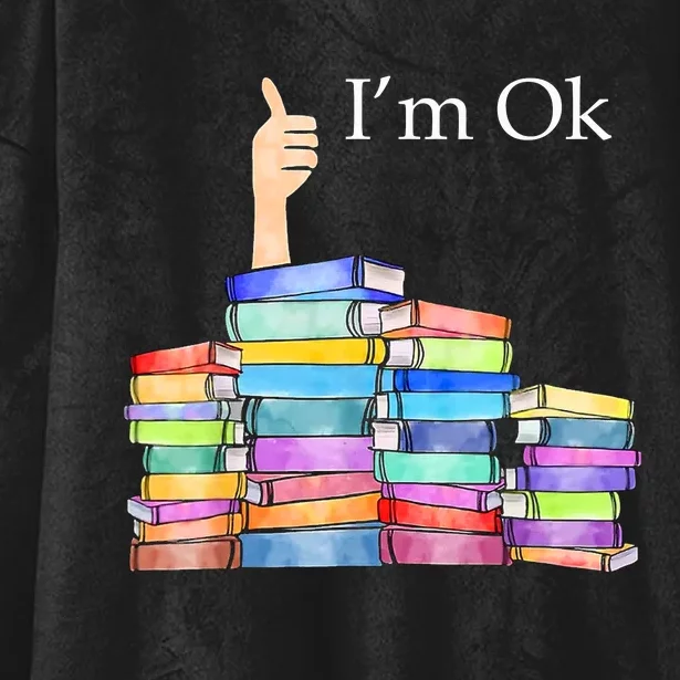 Reading Book Lovers I'm Ok National Book Lovers Day Hooded Wearable Blanket