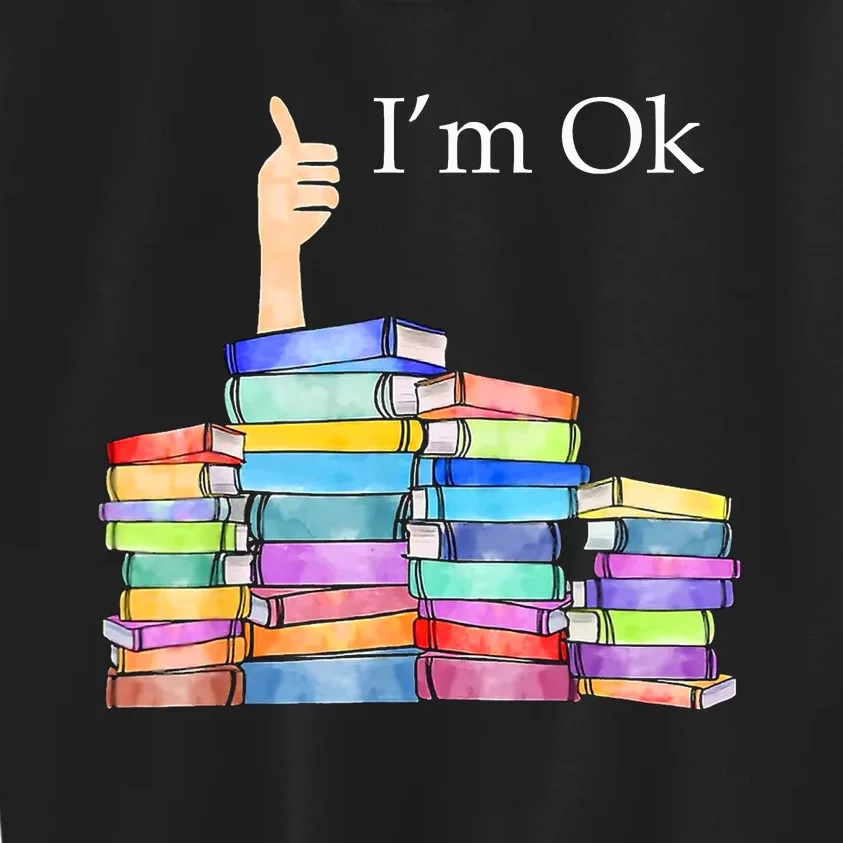 Reading Book Lovers I'm Ok National Book Lovers Day Kids Sweatshirt