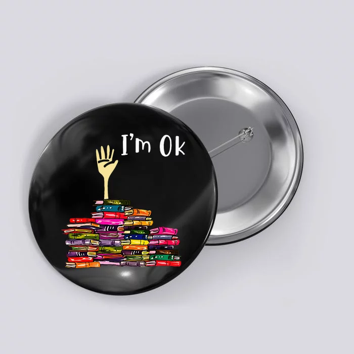 Reading Books Librarian Reader Nerd Im Ok Teacher School Button