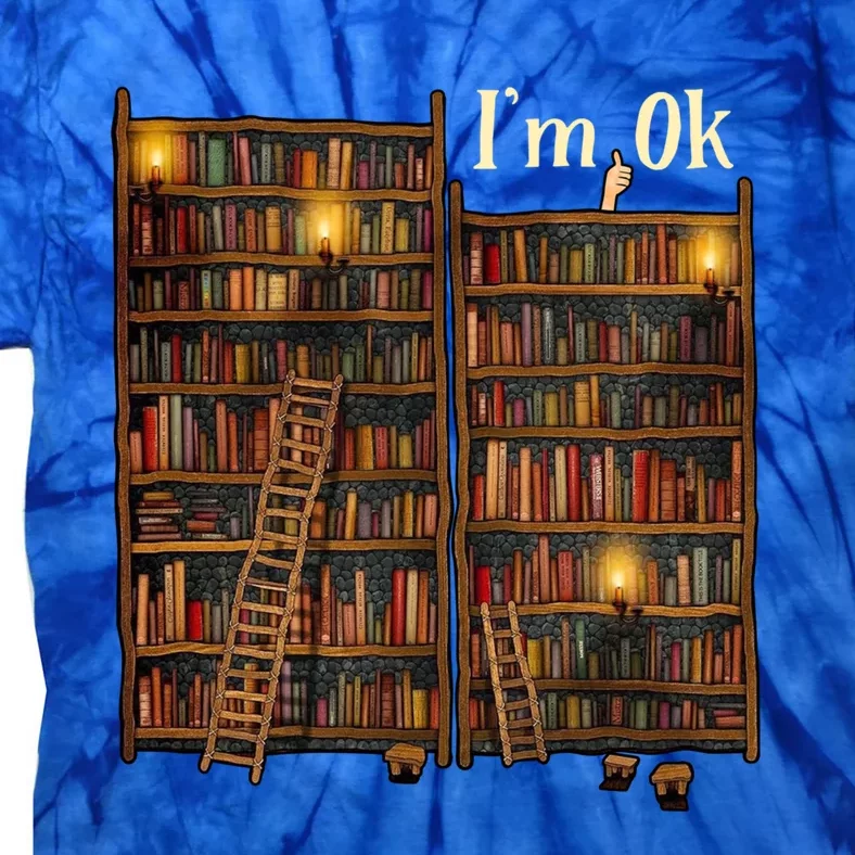 Reading Book Lovers I'm Ok National Book Lovers Day Funny Gift Tie-Dye T-Shirt