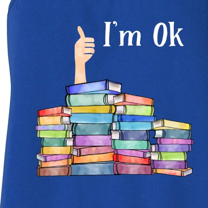 Reading Book Lovers I'm Ok National Book Lovers Day Gift Women's Racerback Tank