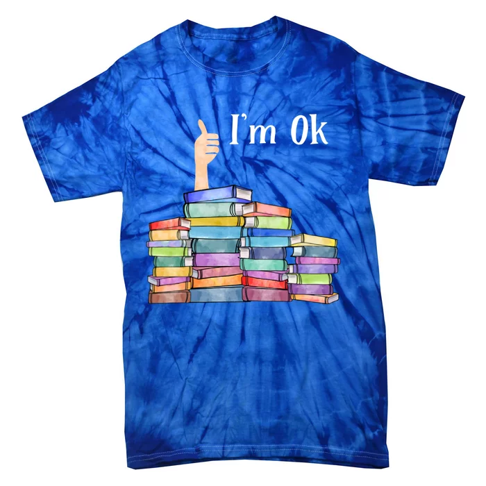 Reading Book Lovers I'm Ok National Book Lovers Day Gift Tie-Dye T-Shirt