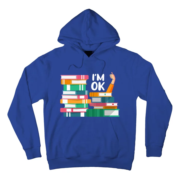 Reading Book Lovers I'm Ok National Book Lovers Day Cute Gift Hoodie