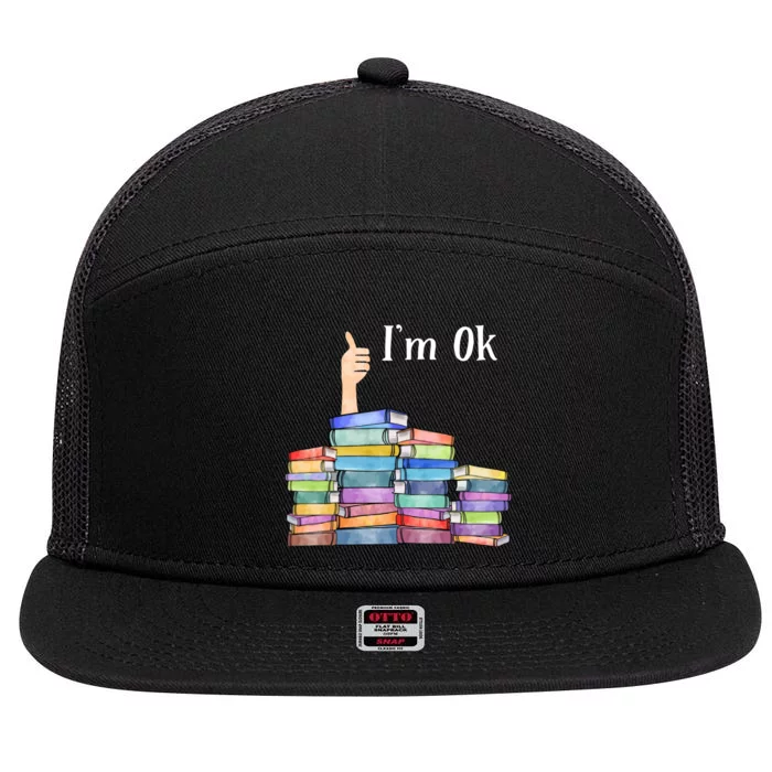 Reading Book Lovers Im Ok National Book Lovers Day 7 Panel Mesh Trucker Snapback Hat