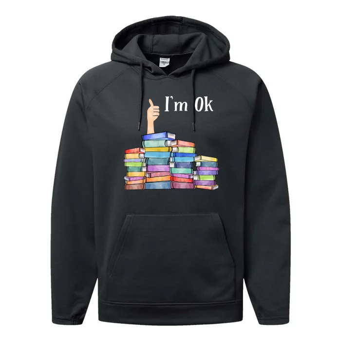 Reading Book Lovers Im Ok National Book Lovers Day Performance Fleece Hoodie