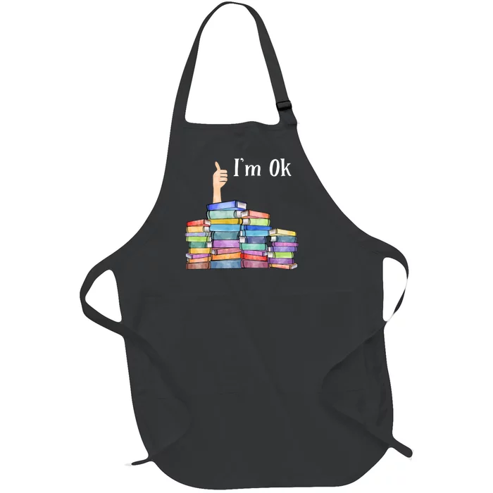 Reading Book Lovers Im Ok National Book Lovers Day Full-Length Apron With Pocket