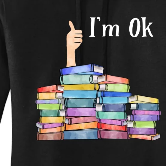 Reading Book Lovers Im Ok National Book Lovers Day Women's Pullover Hoodie