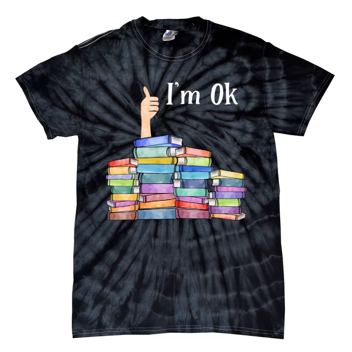 Reading Book Lovers Im Ok National Book Lovers Day Tie-Dye T-Shirt