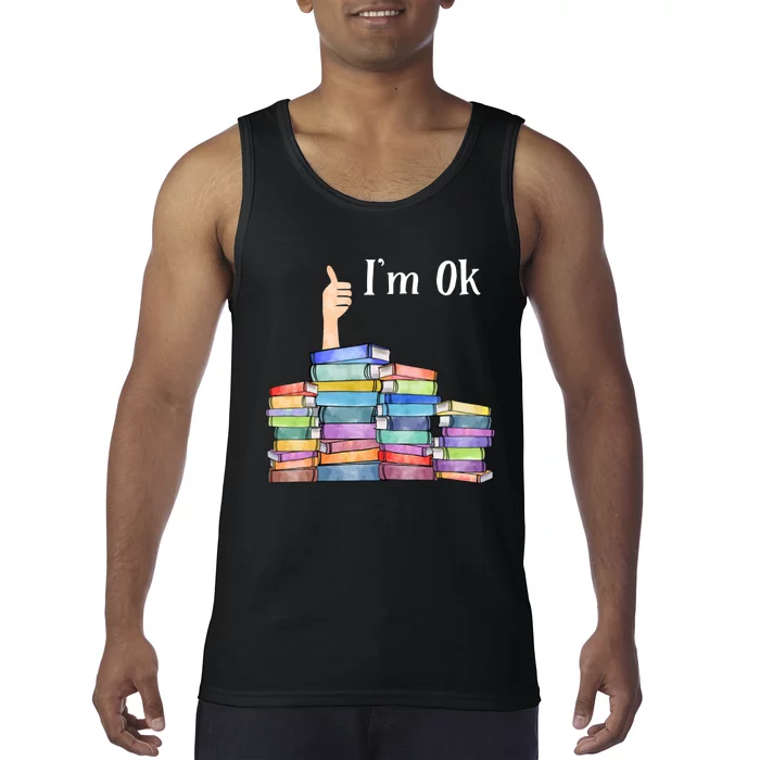 Reading Book Lovers Im Ok National Book Lovers Day Tank Top