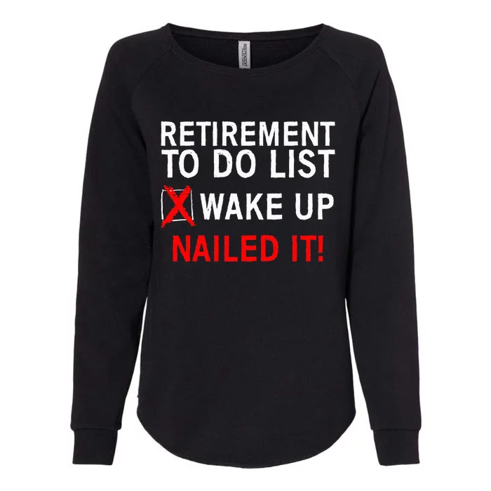 Retirement Bucket List Art Fun and Stylish Gift Idea Womens California Wash Sweatshirt